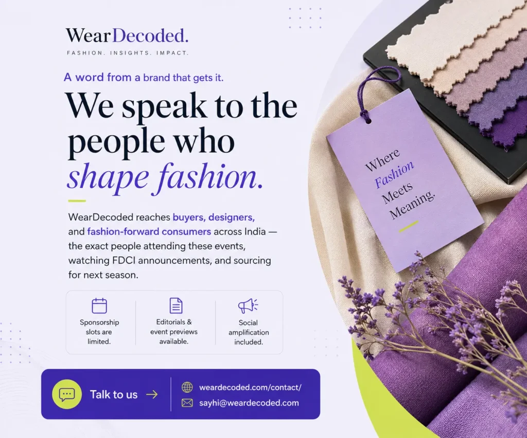 Minimal fashion industry sponsorship advertisement by WearDecoded for brands targeting designers, buyers, and fashion consumers in India